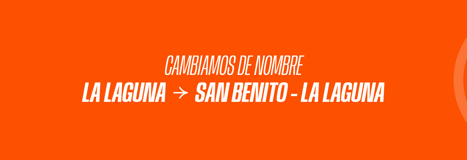 25.05 Banner Web_Cambio de nombre La Laguna.png